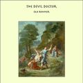 Cover Art for 9781465546289, The Devil Doctor by Sax Rohmer