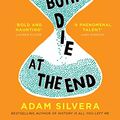 Cover Art for B01NC2P9JA, They Both Die at the End by Adam Silvera