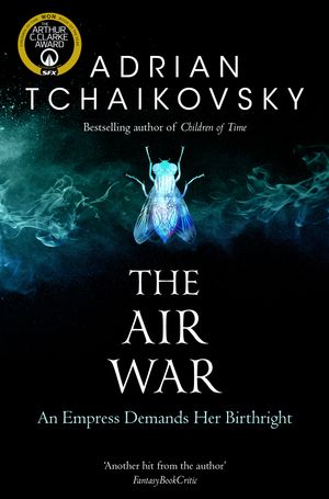 Cover Art for 9781743298961, The Air War by Adrian Tchaikovsky
