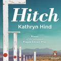 Cover Art for 9781760891268, Hitch by Kathryn Hind
