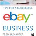 Cover Art for 9780730308621, Tips For A Successful Ebay Business: Check 100 by Todd Alexander