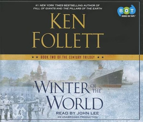 Cover Art for 9780449011843, Winter of the World by Ken Follett