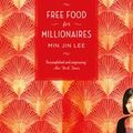 Cover Art for 9781786694478, Free Food For Millionaires by Min Jin Lee