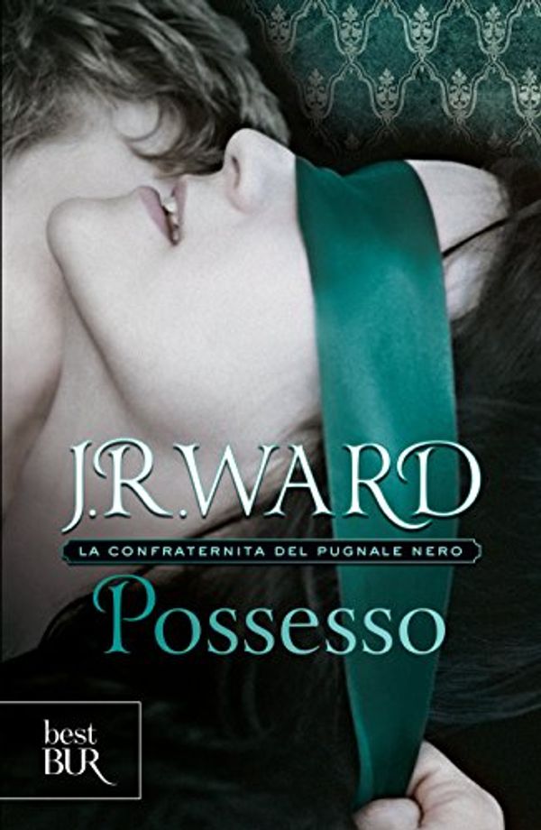 Cover Art for B00S8J98XA, Possesso (La Confraternita del Pugnale Nero Vol. 5) (Italian Edition) by J.r. Ward