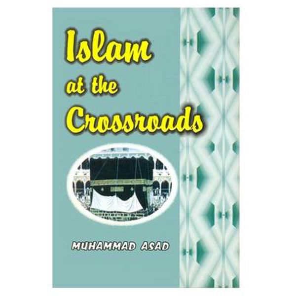 Cover Art for 9788171513345, Islam at the Crossroads by Muhammad Asad