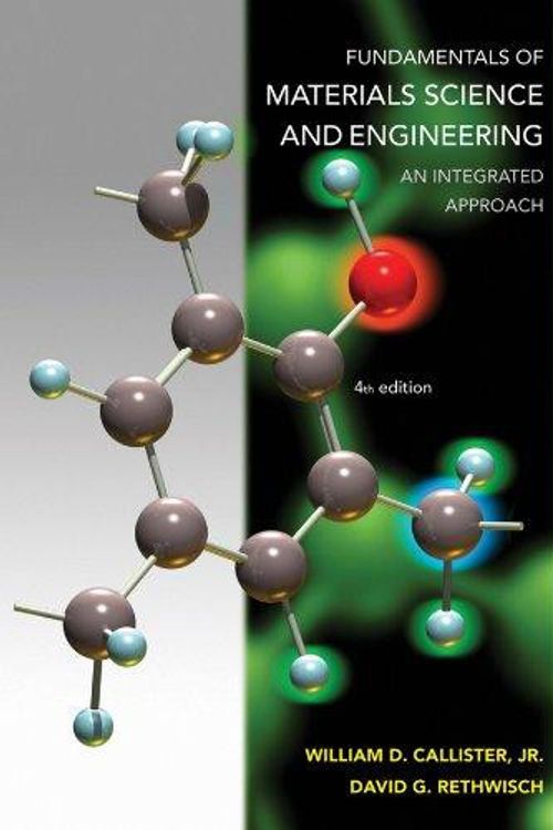 Cover Art for 9781118287989, Fundamentals of Materials Science and Engineering an Integrated Approach 4E + WileyPlus Registration Card by William D. Callister Jr.