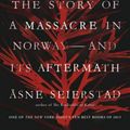Cover Art for 9780374536091, One of Us: The Story of Anders Breivik and the Massacre in Norway by Asne Seierstad