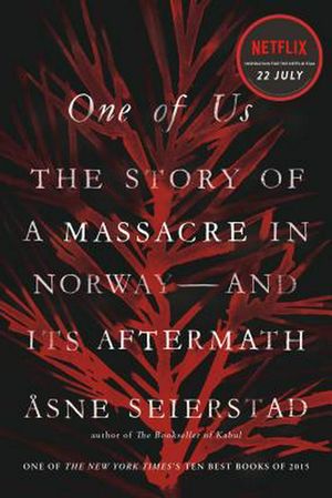 Cover Art for 9780374536091, One of Us: The Story of Anders Breivik and the Massacre in Norway by Asne Seierstad