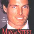 Cover Art for 9780451191533, Man of Steel: The Career and Courage of Christopher Reeve by Adrian Havill