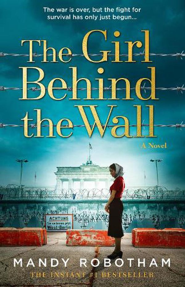 Cover Art for 9780008424152, The Girl Behind The Wall by Mandy Robotham