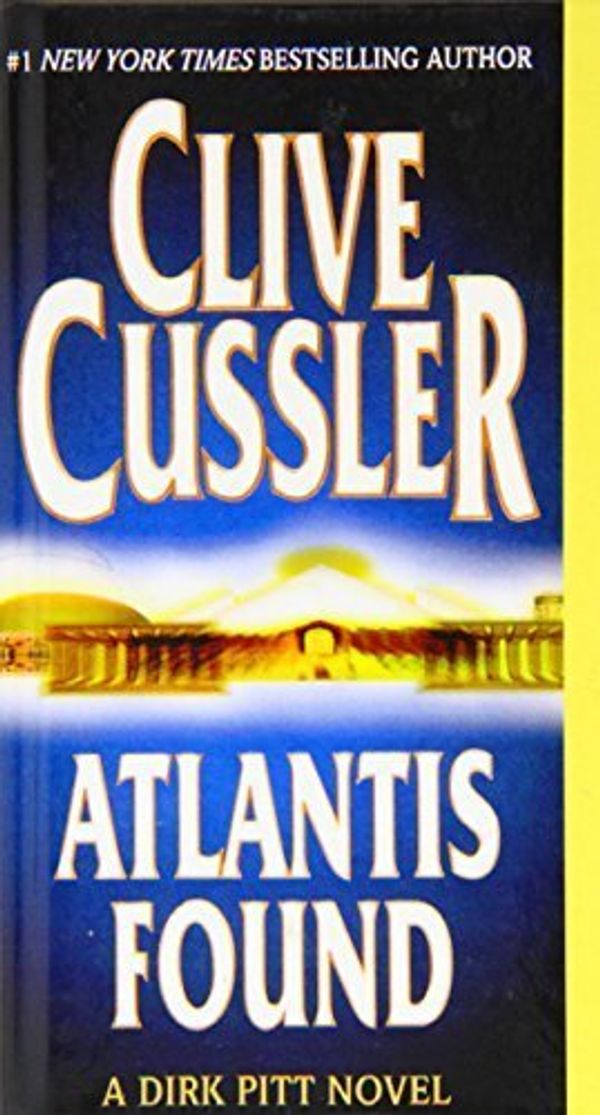 Cover Art for B01182HG96, Atlantis Found Reprint edition by Cussler, Clive (2008) Library Binding by Clive Cussler