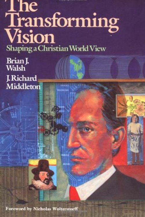 Cover Art for 9780877849735, The Transforming Vision by Brian J. Walsh, J Richard Middleton