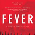 Cover Art for 9781451693423, Fever by Mary Beth Keane