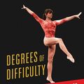 Cover Art for 9780252052675, Degrees of Difficulty by Georgia Cervin