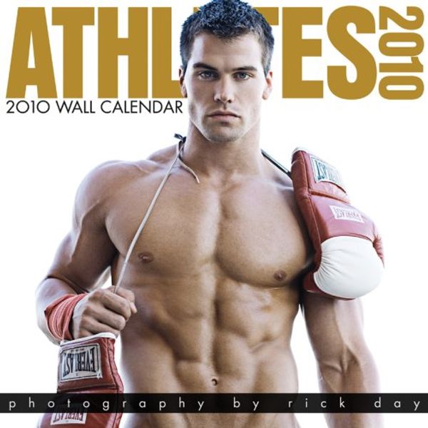 Cover Art for 9781934525784, Athletes 2010 Calendar by Rick Day