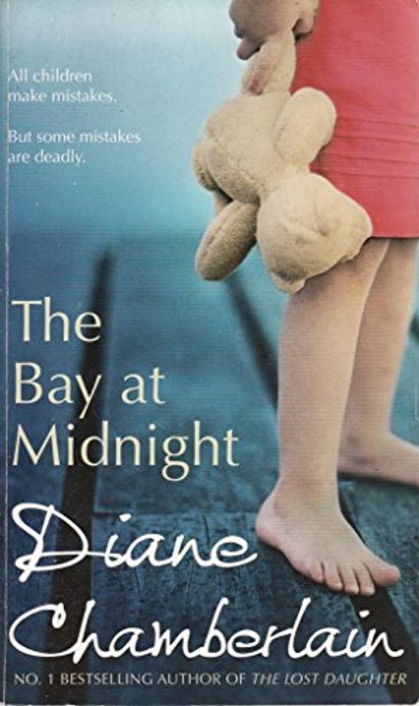 Cover Art for 9781848450554, The Bay at Midnight by Diane Chamberlain