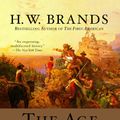 Cover Art for 9780385720885, The Age Of Gold by H. W. Brands