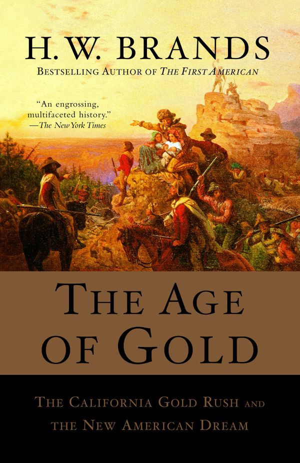 Cover Art for 9780385720885, The Age Of Gold by H. W. Brands