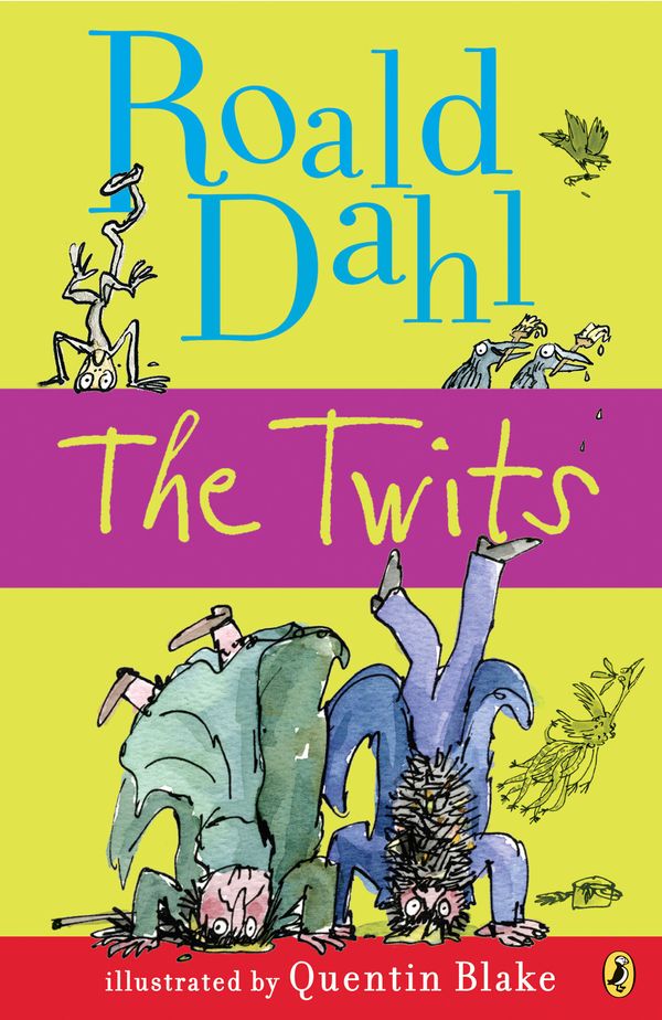 Cover Art for 9781101653012, The Twits by Roald Dahl