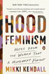 Cover Art for 9780525560562, Hood Feminism by Mikki Kendall