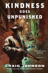 Cover Art for 9780670031573, Kindness Goes Unpunished by Craig Johnson