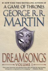 Cover Art for 9780553385687, Dreamsongs, Volume I by George R. R. Martin