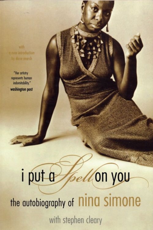 Cover Art for 9780306813276, I Put a Spell on You by Nina Simone