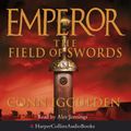 Cover Art for B00PQL44CI, Emperor: The Field of Swords by Conn Iggulden