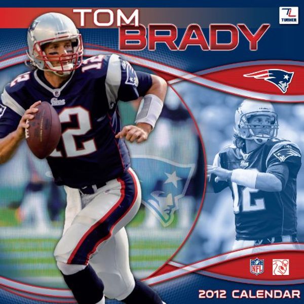 Cover Art for 9781436084802, 2012 NEW ENGLAND PATRIOTS TOM BRADY 12X12 WALL CALENDAR by Perfect Timing - Turner