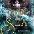 Cover Art for 9780399544620, Given to the Sea by Mindy McGinnis