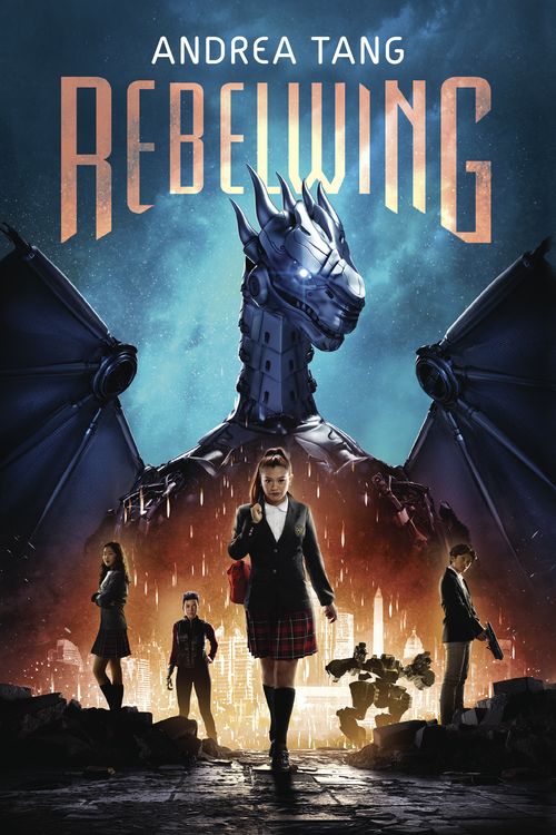 Cover Art for 9781984835109, Rebelwing by Andrea Tang