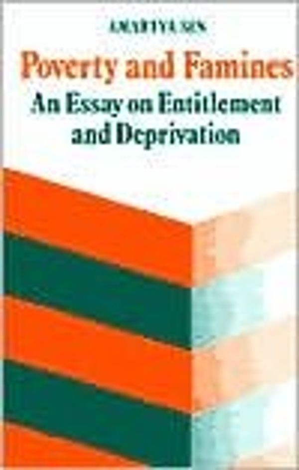 Cover Art for 8601300135571, Poverty and Famines: An Essay on Entitlement and Deprivation by Amartya Sen (1983-01-20) by Amartya Sen