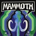 Cover Art for B087JXZSPC, Mammoth by Chris Flynn