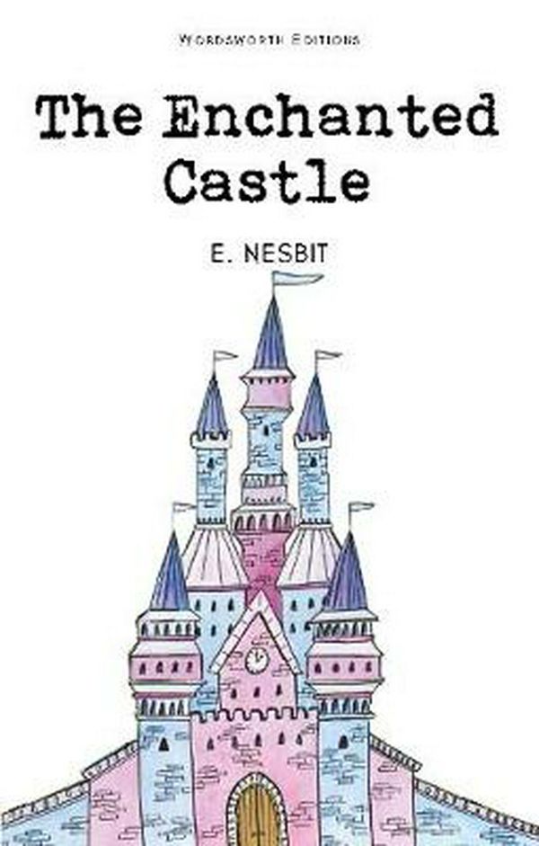 Cover Art for 9781853261299, The Enchanted Castle by Edith Nesbit