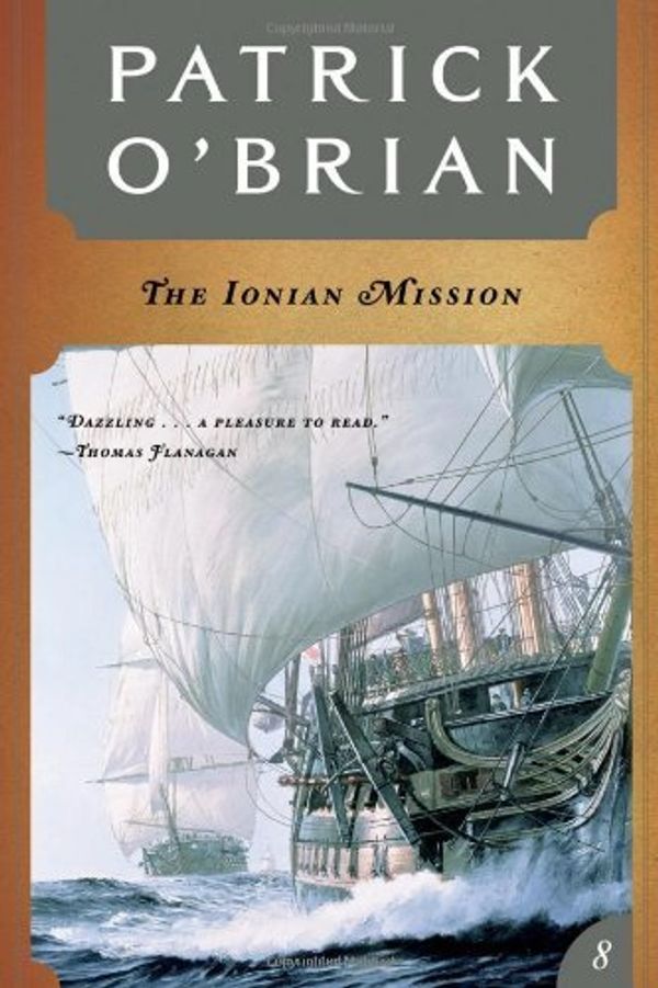 Cover Art for B00HTKBK44, By Patrick O'Brian - The Ionian Mission (Vol. Book 8) (Aubrey/Maturin Novels) by Patrick O'Brian