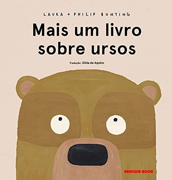 Cover Art for 9788574126388, Mais um livro sobre ursos (Em Portugues do Brasil) by Laura Bunting e Philip Bunting