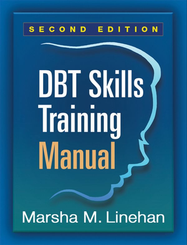 Cover Art for 9781462516995, Dbt Skills Training Manual, Second Edition by Marsha M. Linehan