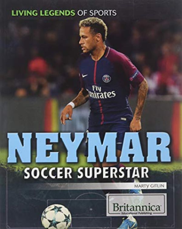 Cover Art for 9781538302156, Neymar: Soccer Superstar (Living Legends of Sports) by Marty Gitlin