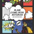 Cover Art for 9781797482422, Blank Comic Book Notebook - Make Your Own Comics by Delsee - Comic Series