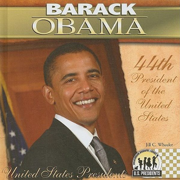 Cover Art for 9781604534818, Barack Obama by Jill C. Wheeler