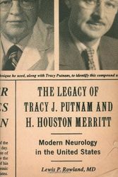 Cover Art for 9780195379525, The Legacy of Tracy J. Putnam and H. Houston Merritt by Rowland M.D., Lewis P