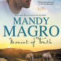 Cover Art for 9781489241177, Moment Of Truth by Mandy Magro