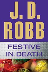 Cover Art for 9781410471444, Festive in Death by J. D. Robb