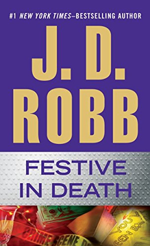 Cover Art for 9781410471444, Festive in Death by J. D. Robb