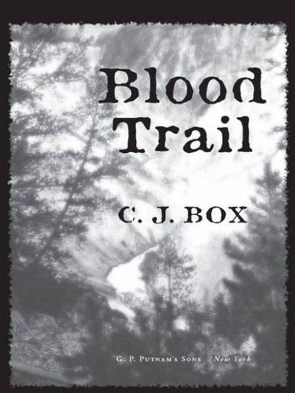 Cover Art for 9781429578233, Blood Trail by C.J. Box