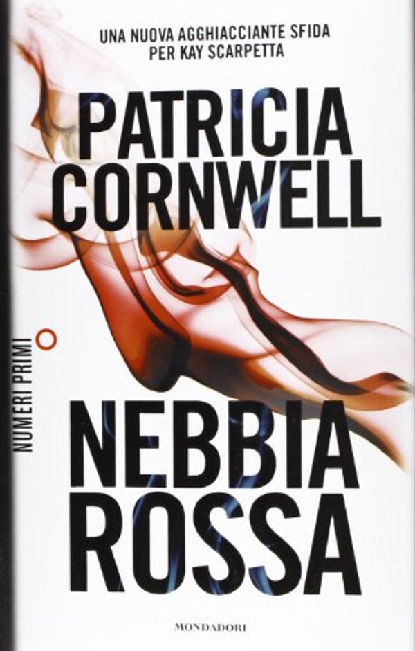 Cover Art for 9788866210467, Nebbia rossa by Patricia D. Cornwell