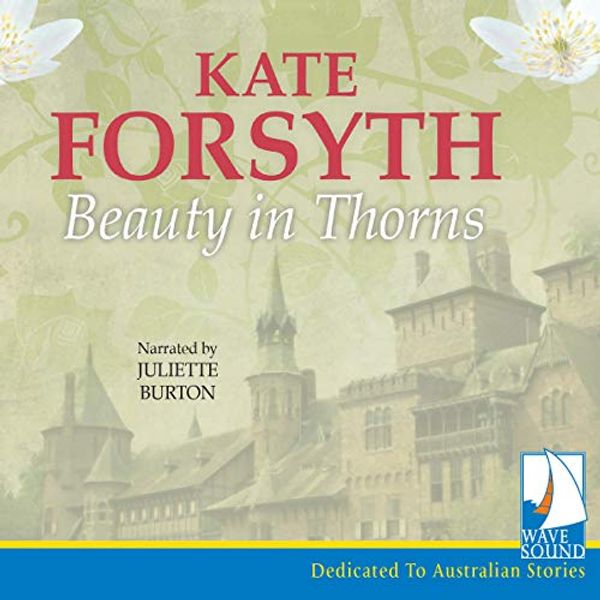 Cover Art for 9781510070776, Beauty in Thorns by Kate Forsyth