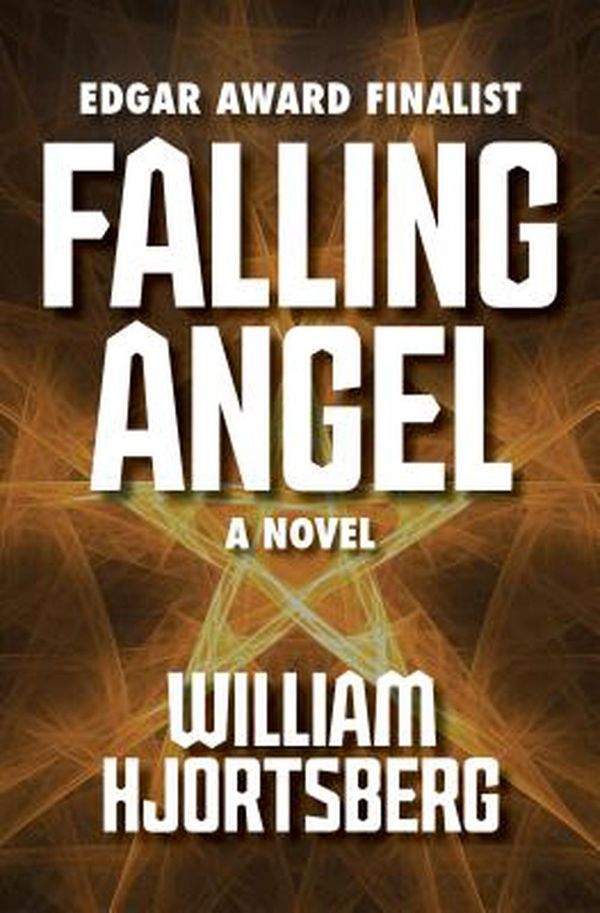 Cover Art for 9781453271131, Falling Angel by William Hjortsberg