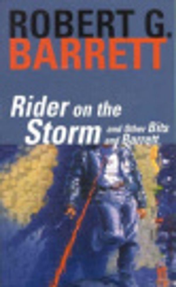 Cover Art for 9780330363433, Rider on the Storm by Robert G Barrett