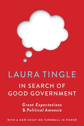 Cover Art for 9781925435634, In Search of Good Government by Laura Tingle
